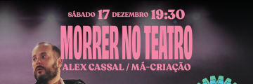 CeE - Morrer no Teatro